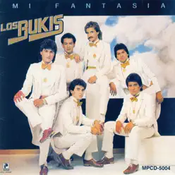 Mi Fantasía - Los Bukis