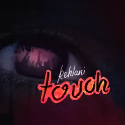 Touch - Single - Kehlani