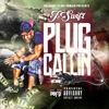 Plug Callin - Single