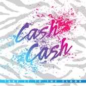 Cash Cash artwork
