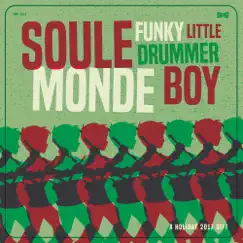 Funky Little Drummer Boy - Single by Soule monde album reviews, ratings, credits