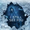 I Still See You (Original Motion Picture Soundtrack) artwork