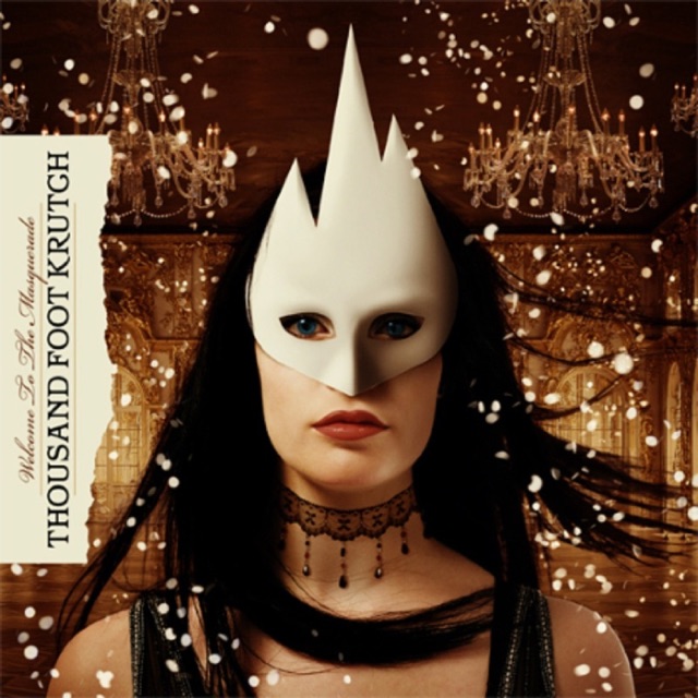 Thousand Foot Krutch Welcome to the Masquerade Album Cover