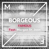 Famous (feat. Morgan St. Jean) - Single