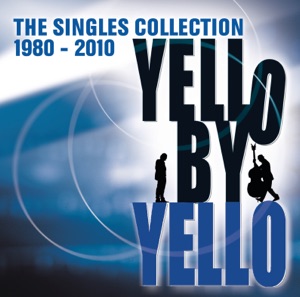Yello By Yello - The Singles Collection 1980-2010