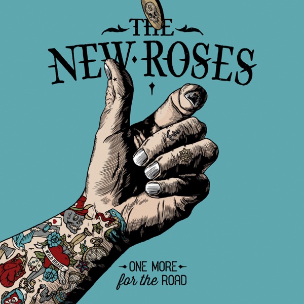 The New Roses mit Every Wild Heart