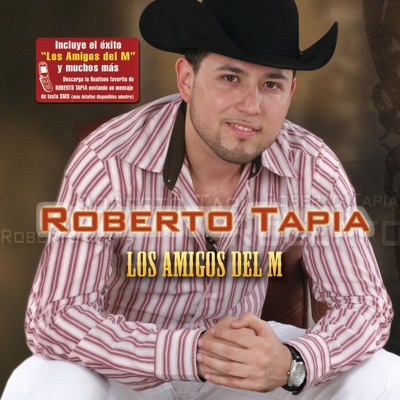 Los Amigos del M - Roberto Tapia