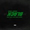 Black (feat. Chief Aleel, Brice Blanco & Timye) - Sonny London lyrics