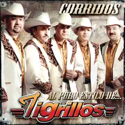 Corridos al Puro Estilo de - Los tigrillos Corridos al Puro Estilo de - Los tigrillos