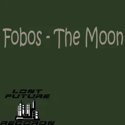 The Moon - Single - Fobos The Moon - Single - Fobos
