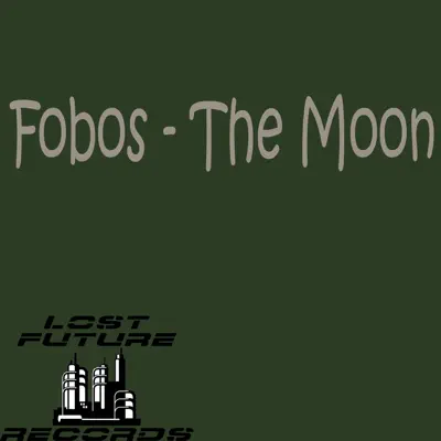 The Moon - Single - Fobos