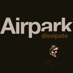 Airpark - Dissipate