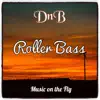 Stream & download Roller Bass - Single