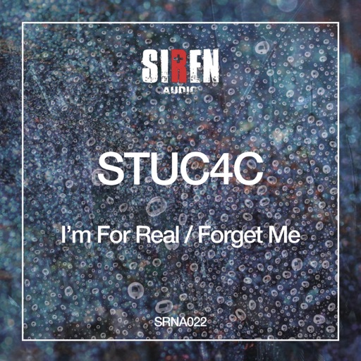 I'm For Real / Forget Me - Single by Stu C4C