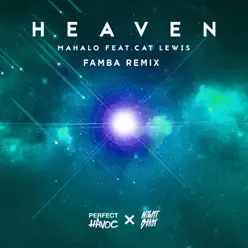 Heaven (feat. Cat Lewis) [Famba Remix] - Single - Mahalo