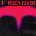 Moon River by Frank Ocean