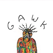 Gawk artwork