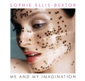 Sophie Ellis-Bextor - Me & My Imagination
