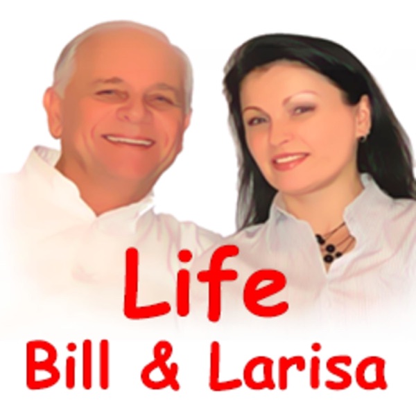 Bill & Larisa Green as they share "Life!" Bill & Larisa Green as they share "Life!"