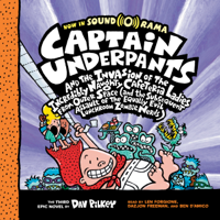 Dav Pilkey - Captain Underpants and the Invasion of the Incredibly Naughty Cafeteria Ladies from Outer Space: Captain Underpants Series, Book 3 (Unabridged) artwork