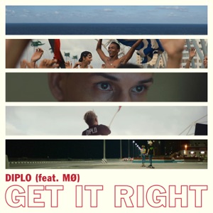 Get It Right (feat. MØ) - Single