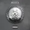 Stream & download Moses (feat. Chris Brown & Migos) - Single