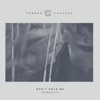 Don't Hold Me (Acoustic) - Single