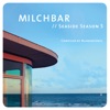 Milchbar - Seaside Season 5, 2013