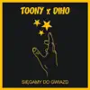 Sięgamy Do Gwiazd (feat. Diho) - Single album lyrics, reviews, download
