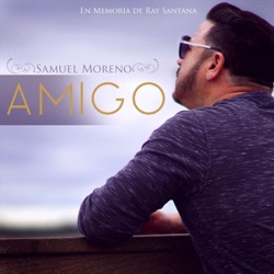 Samuel Moreno - Amigo