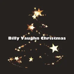 Billy Vaughn Christmas - Billy Vaughn Billy Vaughn Christmas - Billy Vaughn
