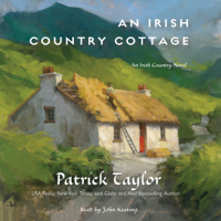 Patrick Taylor - An Irish Country Cottage: An Irish Country Novel, Book 13 (Unabridged) artwork