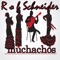 Muchachos - Rob Schneider lyrics