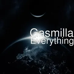 Everything - Single by Gasmilla album reviews, ratings, credits