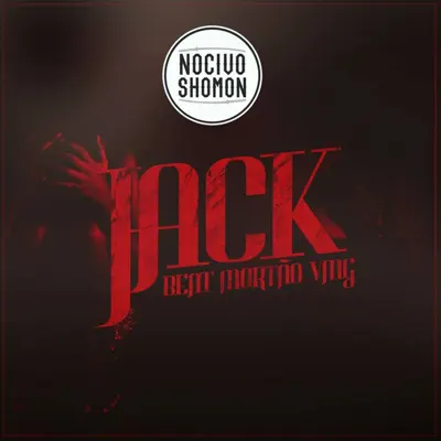 Jack - Single - Nocivo Shomon