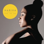 Nabiha - Mind The Gap