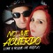 No Me Acuerdo - Lore y Roque Me Gusta lyrics