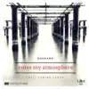 Stream & download Enter My Atmosphere (feat. Fabian James) - Single