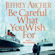 Jeffrey Archer - Be Careful What You Wish For
