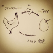 The Chicken & the Egg artwork