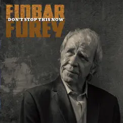 Don't Stop This Now by Finbar Furey album reviews, ratings, credits