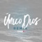 Único Dios (TIMBRO Remix) [feat. Evan Craft] - Aliento lyrics