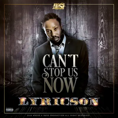 Can't Stop Us Now - Single - Lyricson