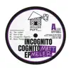 Incognito Cognito - EP album lyrics, reviews, download