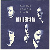 Anniversary Edition - Palermo Boogie Gang