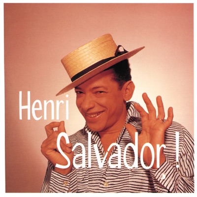 Ses plus grandes chansons - Henri Salvador