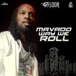 Way We Roll - Single - Mavado Way We Roll - Single - Mavado