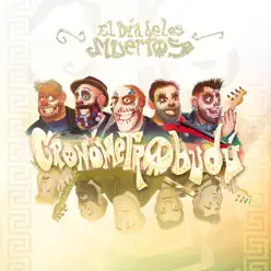 El Día de los Muertos - Single - Cronómetrobudú El Día de los Muertos - Single - Cronómetrobudú