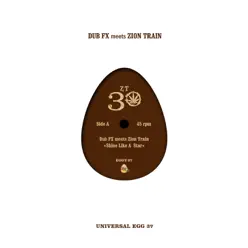 Shine Like a Star (feat. Zion Train) - Single - Dub FX Shine Like a Star (feat. Zion Train) - Single - Dub FX