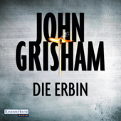 Die Erbin - John Grisham